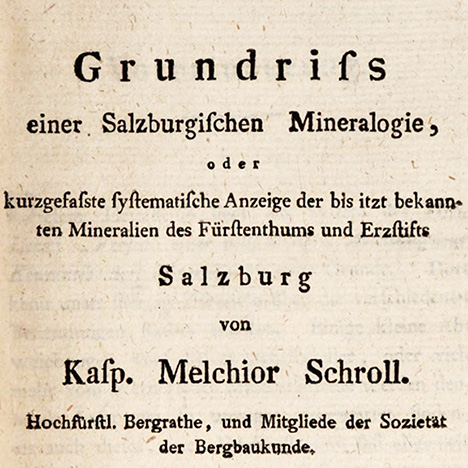 Kaspar Melchior Balthasar Schroll’s treatise containing the first description of Habachtal emeralds Kaspar Melchior Balthasar Schroll’s treatise containing the first description of Habachtal emeralds